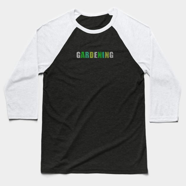 Gardening Baseball T-Shirt by artsytee